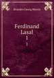 Ferdinand Lasal. 1, Brandes Georg Morris 