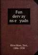 Fun derv?ay ns e yudn, Hirschkan, Zevi, 1886-1938 