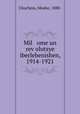 Mil ome un rev?olutsye iberlebenishen, 1914-1921, Chuchem, Moshe, 1888- 