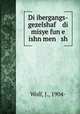 Di ibergangs-gezelshaf di misye fun e ishn men sh, Wolf, J., 1904- 