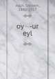 oy -ur eyl, Asch, Sholem, 1880-1957 