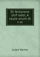 Di ferlorene shif oder, A rayze arum di v?el, Jules Verne 