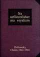 Na urfilozofisher ma eryalizm, Zhitlowsky, Chaim, 1865-1943 