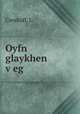 Oyfn glaykhen v?eg, L. Creskoff 