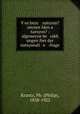 V?os heys natsyon? zeynen Iden a natsyon? : algemeyne be rakh ungen iber der natsyonali e -frage, Krantz, Ph. (Philip), 1858-1922 