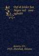 Oyf di felder fun Negev mil ome- ogbukh, Avnery, Uri, 1923-,Shenhod, Shlomo 