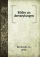 Bilder un dertseylungen, Berlinski, S., 1896- 