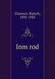 Inm rod, Glasman, Baruch, 1893-1945 
