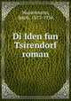 Di Iden fun Tsirendorf roman, Wassermann, Jakob, 1873-1934 