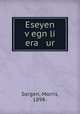 Eseyen v?egn li era ur, Sorgen, Morris, 1898- 