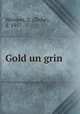 Gold un grin, Weinper, Z. (Zishe), d. 1957 