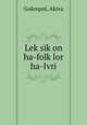 Lek?sik?on ha-folk?lor ha-Ivri, Golenpol, Akiva 