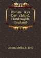 Roman ik?er Day shland, Frank?raykh, England, Locker, Malka, b. 1887 