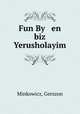 Fun By en biz Yerusholayim, Minkowicz, Gerszon 