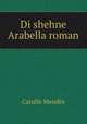 Di shehne Arabella roman, Mendes Catulle 