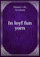 In loyf fun yorn, Avraham Nisnev?i?sh 