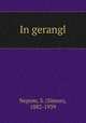 In gerangl, Nepom, S. (Simon), 1882-1939 