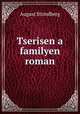 Tserisen a familyen roman, August Strindberg 