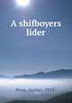 A shifboyers lider, Penn, Ascher, 1912- 