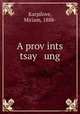 A prov?ints tsay ung, Karpilove, Miriam, 1888- 