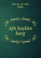 Afn hoykhn barg, Av?rom Gon?ar 