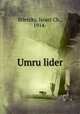 Umru lider, Biletzky, Israel Ch., 1914- 