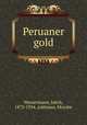 Peruaner gold, Jakob Wassermann 