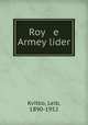 Roy e Armey lider, Kvitko, Leib, 1890-1952 
