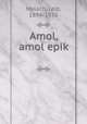 Amol, amol epik?, Malach, Leib, 1894-1936 