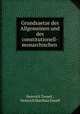 Grundsaetze des Allgemeinen und des constitutionell-monarchischen ., Heinrich Zoepel , Heinrich Matthias Zoepfl 