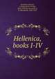 Hellenica, books I-IV, Xenophon 
