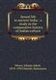 Sexual life in ancient India : a study in the comparative history of Indian culture, Meyer, Johann Jakob, 1870-1939,Valmiki. Ramayana 