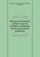 Histoire de Fe?nelon, archeve?que de Cambrai, compose?e sur les manuscrits originaux;, Louis Francois de Bausset 
