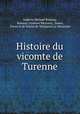 Histoire du vicomte de Turenne, Andrew Michael Ramsay 