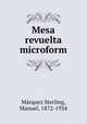 Mesa revuelta microform, Ma?rquez Sterling 