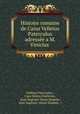 Histoire romaine de Caius Velleius Paterculus adressee a M. Vinicius ., Velleius Paterculus 