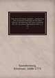 The true Christian religion : containing the universal theology of the New Church, foretold by the Lord in Daniel VII. 13, 14, and in Revelation XXI. 1, 2. v.2, Swedenborg, Emanuel, 1688-1772 