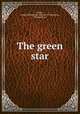 The green star, Dubin, Joseph W,National Institute of Esperanto, Philadelphia 