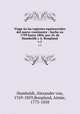 Viage a las regiones equinocciales del nuevo continente : hecho en 1799 hasta 1804, por Al. de Humboldt y A. Bonpland. v.1, Alexander von Humboldt 