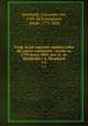 Viage a las regiones equinocciales del nuevo continente : hecho en 1799 hasta 1804, por Al. de Humboldt y A. Bonpland. v.2, Alexander von Humboldt 