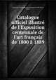 Catalogue officiel illustre de l