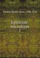 Epistolae. microform. 1, Francis Xavier, Saint, 1506-1552 