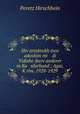 Shv?artsbrukh tsen adoshim mi di Yidishe iberv?anderer in Ra nfarband ; Agai, K?rim. 1928-1929, Peretz Hirschbein 