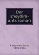 Der sheydim- ants roman, 
