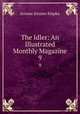 The Idler: An Illustrated Monthly Magazine. 9, Jerome Jerome K 