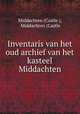 Inventaris van het oud archief van het kasteel Middachten, Middachten (Castle ), Middachten (Castle 