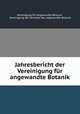 Jahresbericht der Vereinigung fur angewandte Botanik, Vereinigung fur Angewandte Botanik 