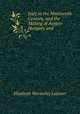 Italy in the Nineteenth Century, and the Making of Austro-Hungary and ., Elizabeth Wormeley Latimer 