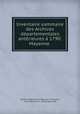 Inventaire sommaire des Archives departementales anterieures a 1790: Mayenne ., Victor Duchemin 