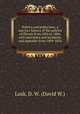 Politics and politicians; a succinct history of the politics of Illinois from 1856 to 1884, with anecdotes and incidents, and appendix from 1809-1856, Lusk, D. W. (David W.) 
